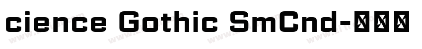 cience Gothic SmCnd字体转换 cience Gothic SmCnd字体转换